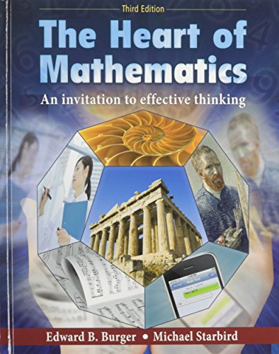 The Heart of Mathematics: An Invitation to Effective Thinking 3rd Edition with Manipulatives Kit Set (9780470586594) by Burger, Edward B.