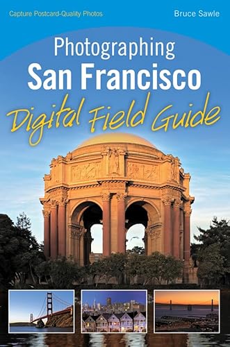 Stock image for Photographing San Francisco Digital Field Guide for sale by Better World Books: West