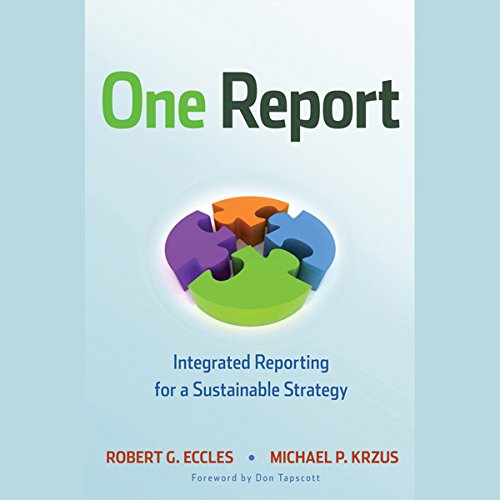 Beispielbild fr One Report : Integrated Reporting for a Sustainable Strategy zum Verkauf von Better World Books