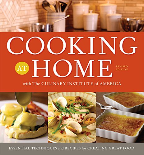 Stock image for Cooking at Home with the Culinary Institute of America for sale by Better World Books