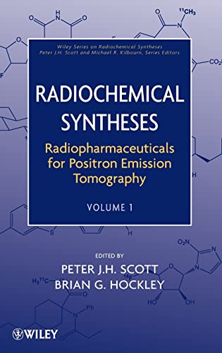 Stock image for Radiochemical Syntheses: Volume 1: Radiopharmaceuticals for Positron Emission Tomography for sale by medimops