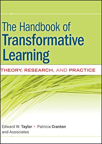 Stock image for The Handbook of Transformative Learning: Theory, Research, and Practice for sale by HPB-Red