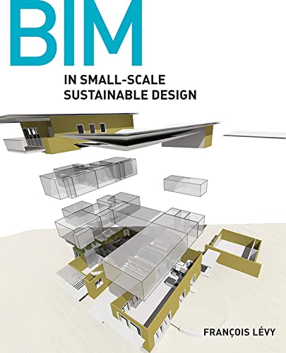 9780470590898: BIM in Small-Scale Sustainable Design