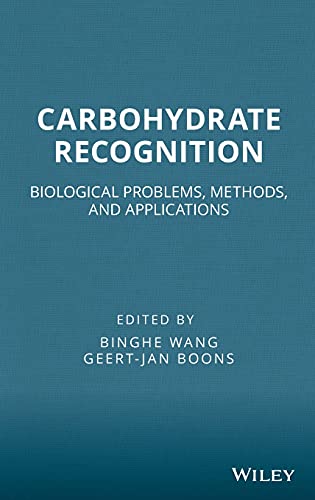 Carbohydrate Recognition : Biological Problems, Methods, and Applications