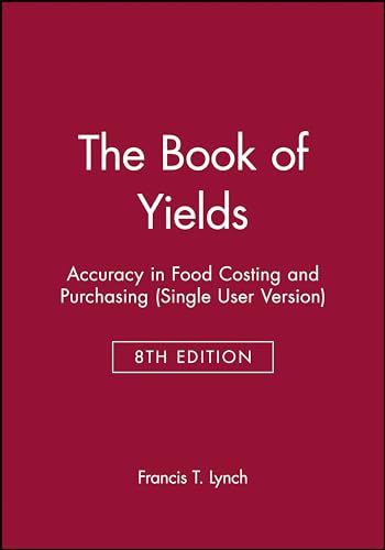 Beispielbild fr The Book of Yields: Accuracy in Food Costing and Purchasing (Single User Version) zum Verkauf von SecondSale