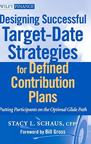 Imagen de archivo de Designing Successful Target-Date Strategies for Defined Contribution Plans a la venta por Blackwell's