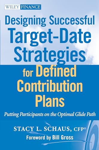 Stock image for Designing Successful Target-Date Strategies for Defined Contribution Plans for sale by Blackwell's