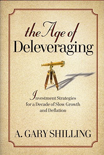 Beispielbild fr The Age of Deleveraging : Investment Strategies for a Decade of Slow Growth and Deflation zum Verkauf von Better World Books