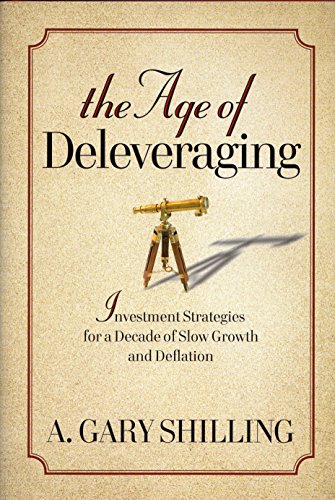 Stock image for The Age of Deleveraging: Investment Strategies for a Decade of Slow Growth and Deflation for sale by SecondSale