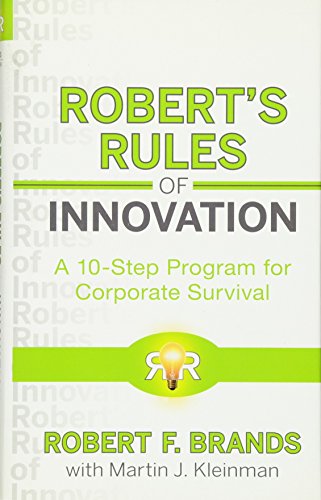 9780470596999: Robert's Rules of Innovation: A 10-Step Program for Corporate Survival