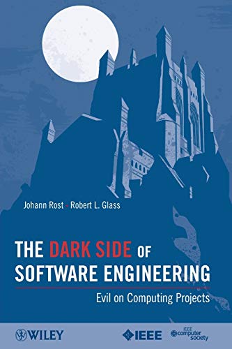 Stock image for The Dark Side of Software Engineering for sale by Blackwell's