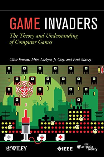 Imagen de archivo de Game Invaders: The Theory and Understanding of Computer Games. a la venta por J. HOOD, BOOKSELLERS,    ABAA/ILAB