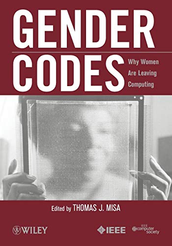 Beispielbild fr Gender Codes: Why Women Are Leaving Computing zum Verkauf von BooksRun