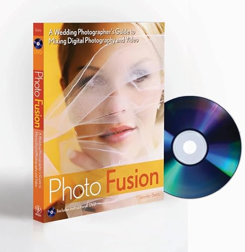 Beispielbild fr Photo Fusion: A Wedding Photographer's Guide to Mixing Digital Photography and Video [With DVD] zum Verkauf von ThriftBooks-Dallas