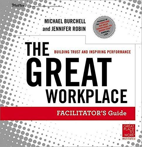 Stock image for The Great Workplace: Building Trust and Inspiring Performance FG Package NS for sale by Ria Christie Collections