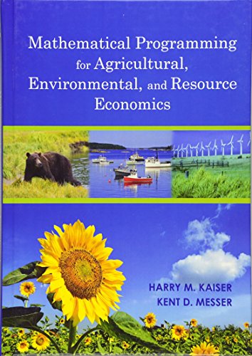 9780470599365: Mathematical Programming for Agricultural, Environmental, and Resource Economics