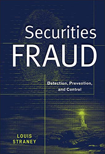 Beispielbild fr Securities Fraud : Detection, Prevention, and Control zum Verkauf von Better World Books