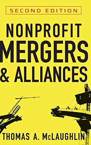 Imagen de archivo de Nonprofit Mergers and Alliances a la venta por Better World Books