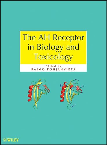 9780470601822: The AH Receptor in Biology and Toxicology