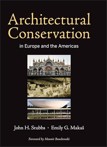 9780470603857: Architectural Conservation in Europe and the Americas