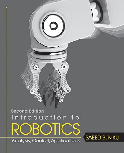 Imagen de archivo de Introduction to Robotics: Analysis, Control, Applications a la venta por SecondSale