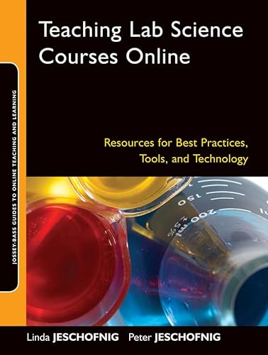 Stock image for Teaching Lab Science Courses Online: Resources for Best Practices, Tools, and Technology for sale by BooksRun