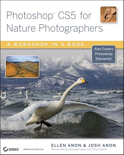 Stock image for Photoshop CS5 for Nature Photographers : A Workshop in a Book for sale by Better World Books: West
