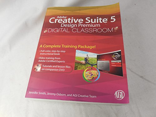 Imagen de archivo de Adobe Creative Suite 5 Design Premium Digital Classroom a la venta por Better World Books
