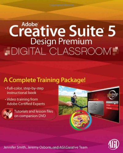 Stock image for Adobe Creative Suite 5 Design Premium Digital Classroom [With DVD] for sale by ThriftBooks-Atlanta