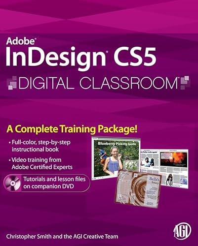 Stock image for InDesign CS5 : A Complete Training Package! for sale by Better World Books: West
