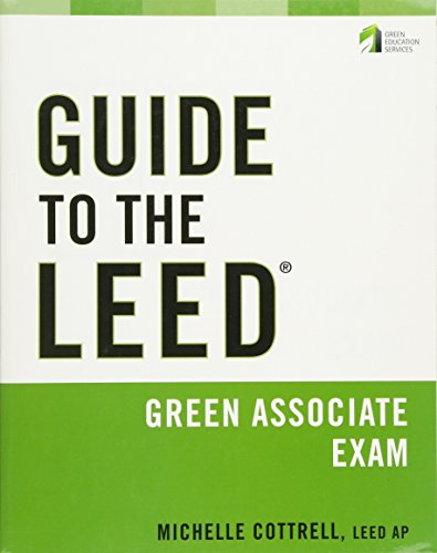 Stock image for Guide to the LEED Green Associate Exam for sale by HPB-Red