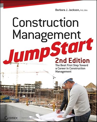 Beispielbild fr Construction Management JumpStart: The Best First Step Toward a Career in Construction Management zum Verkauf von SecondSale
