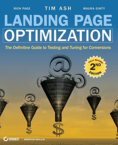 Beispielbild fr Landing Page Optimization: The Definitive Guide to Testing and Tuning for Conversions zum Verkauf von HPB-Red