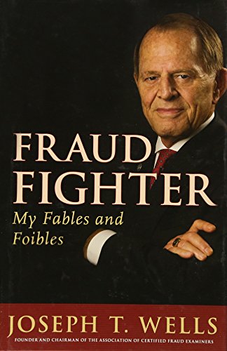 Stock image for Fraud Fighter: My Fables and Foibles for sale by ThriftBooks-Dallas