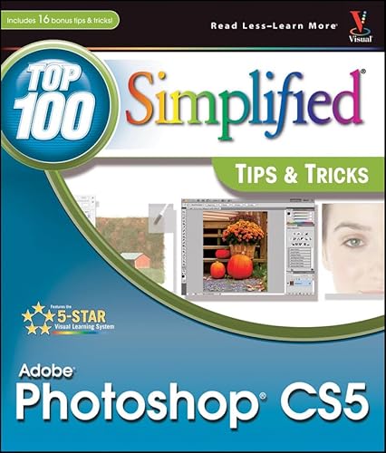 Imagen de archivo de Photoshop CS5: Top 100 Simplified Tips and Tricks a la venta por Gulf Coast Books