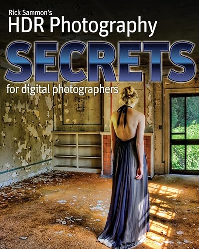 Imagen de archivo de Rick Sammon's HDR Photography Secrets for Digital Photographers a la venta por Wonder Book