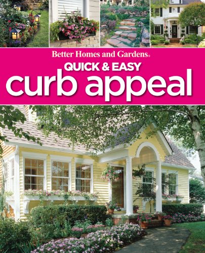 Beispielbild fr Quick & Easy Curb Appeal (Better Homes and Gardens Home) zum Verkauf von Wonder Book
