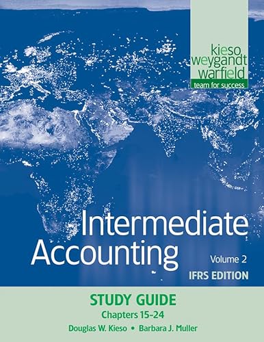 Stock image for Intermediate Accounting, Study Guide, Volume 2: Chapters 15-24: IFRS Edition for sale by PAPER CAVALIER UK