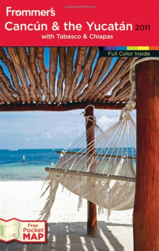 Imagen de archivo de Frommer's Cancun and the Yucatan 2011 (Frommer's Complete Guides) a la venta por Half Price Books Inc.