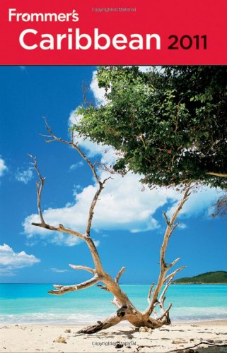 Imagen de archivo de Frommer's Caribbean 2011 (Frommer's Complete Guides) a la venta por Half Price Books Inc.