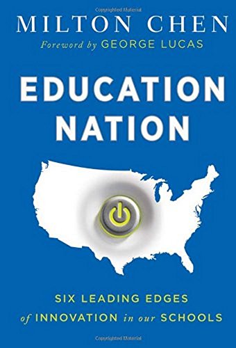 Beispielbild fr Education Nation: Six Leading Edges of Innovation in our Schools zum Verkauf von Wonder Book
