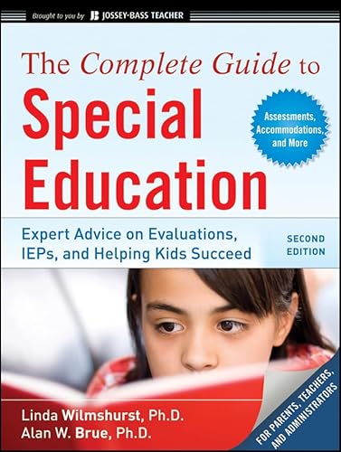 Beispielbild fr The Complete Guide to Special Education: Expert Advice on Evaluations, IEPs, and Helping Kids Succeed (Second Edition) zum Verkauf von SecondSale