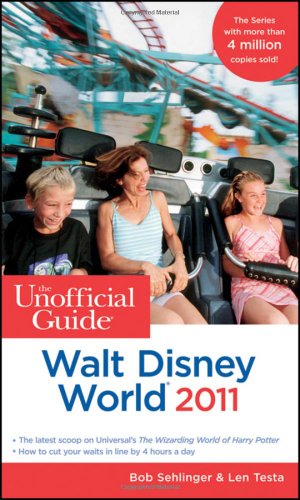 Beispielbild fr The Unofficial Guide Walt Disney World 2011 (Unofficial Guides) zum Verkauf von Zoom Books Company