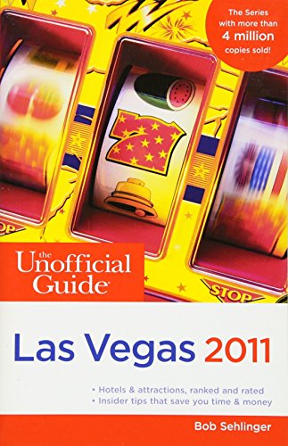 Stock image for The Unofficial Guide to Las Vegas 2011 (Unofficial Guides) for sale by AwesomeBooks