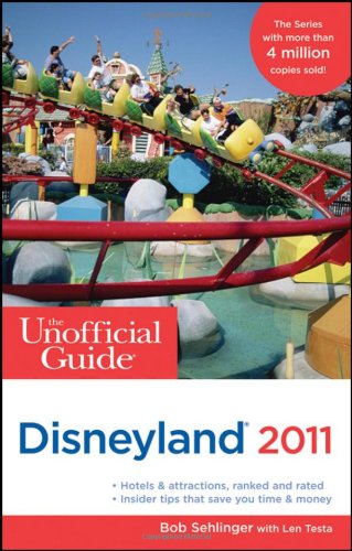 Stock image for The Unofficial Guide to Disneyland 2011 (Unofficial Guides) for sale by SecondSale
