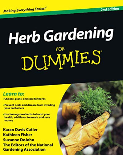Herb Gardening For Dummies, 2nd Edition (9780470617786) by Cutler, Karan Davis
