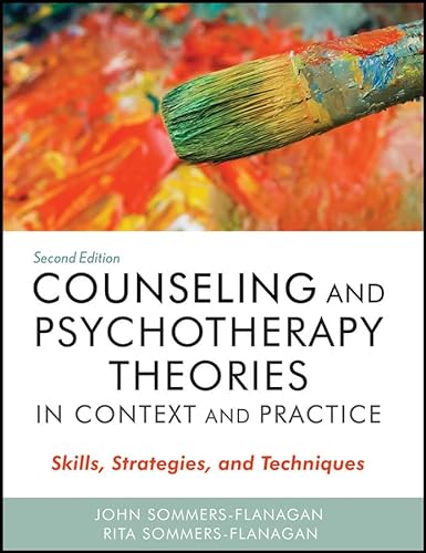 Stock image for Counseling and Psychotherapy Theories in Context and Practice: Skills, Strategies, and Techniques for sale by HPB-Red