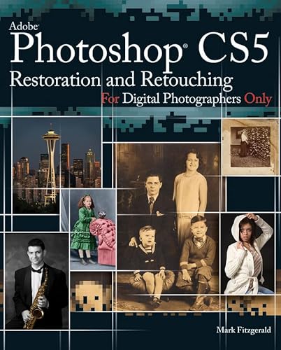 Beispielbild fr Photoshop CS5 Restoration and Retouching For Digital Photographers Only zum Verkauf von SecondSale