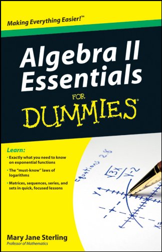 Beispielbild fr Algebra II Essentials For Dummies zum Verkauf von Wonder Book