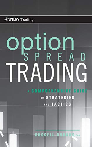 Stock image for Option Spread Trading: A Comprehensive Guide to Strategies and Tactics for sale by Lakeside Books